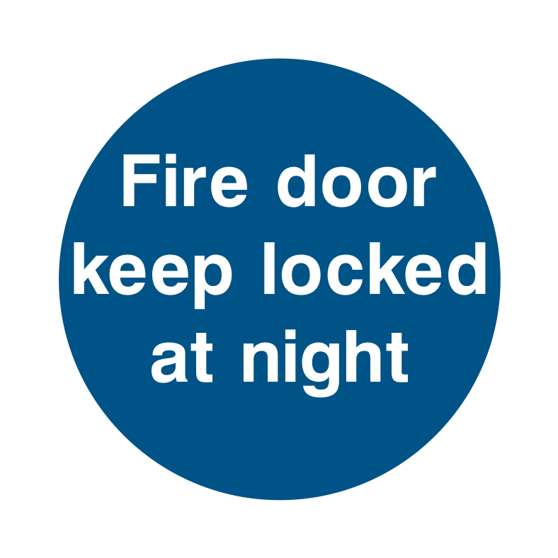 Fire door keep locked at night Sign - Safe Signs