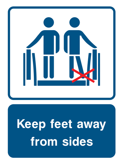 Keep feet away from sides Sign - Safe Signs