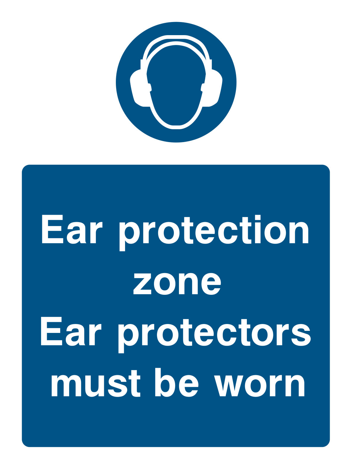 Ear Protection Zone Sign - Safe Signs