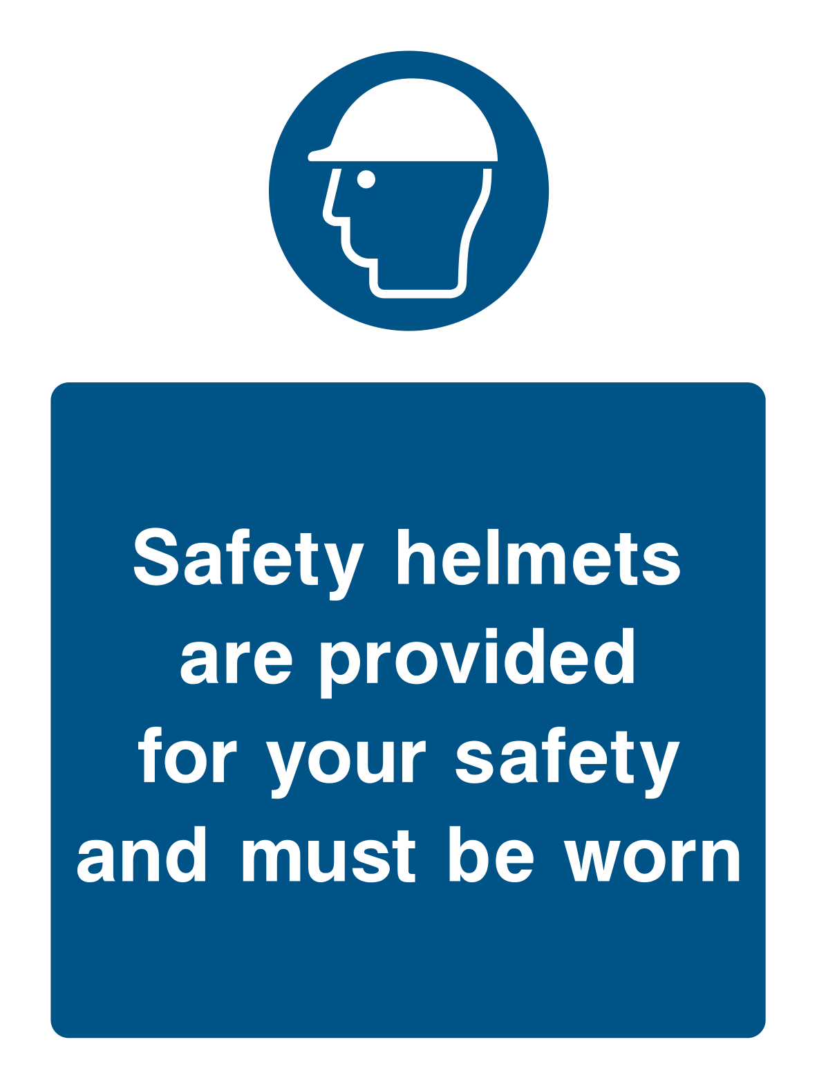 Safety Helmets Are Provided Sign - Safe Signs