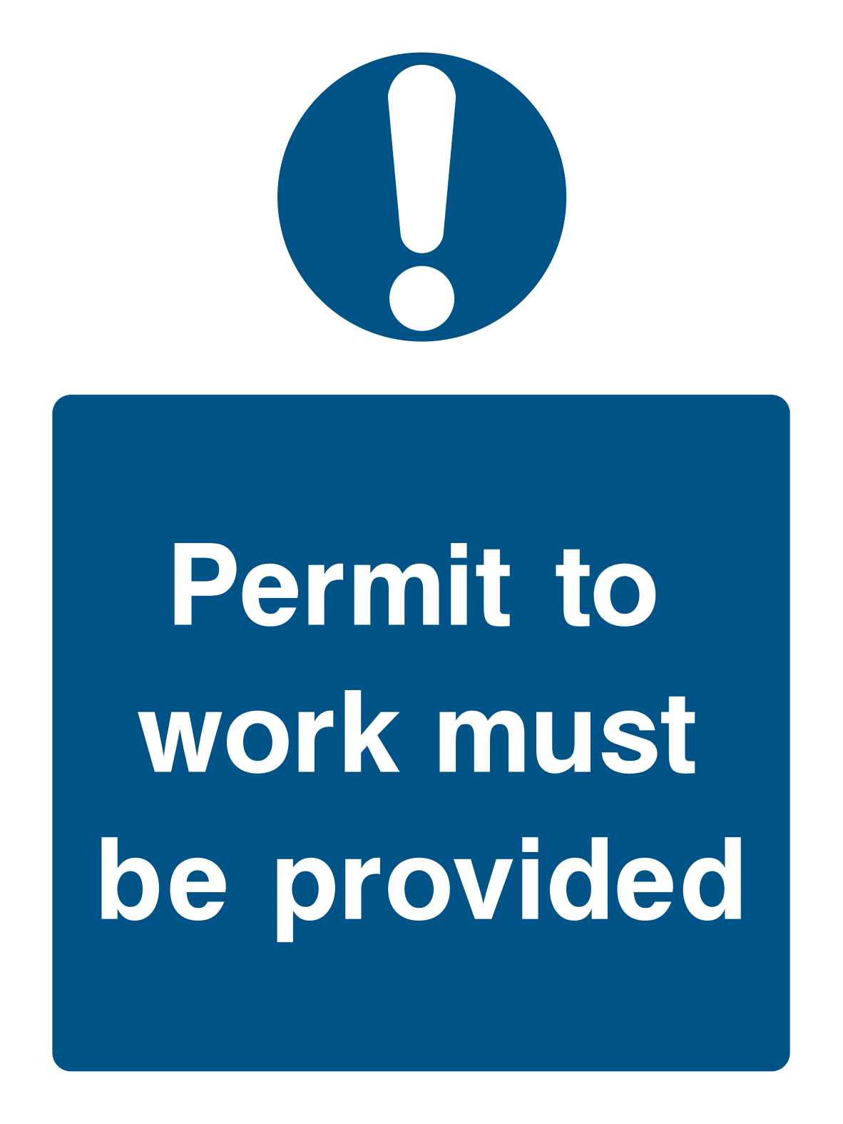 Permit To Work Sign Portrait - Safe Signs