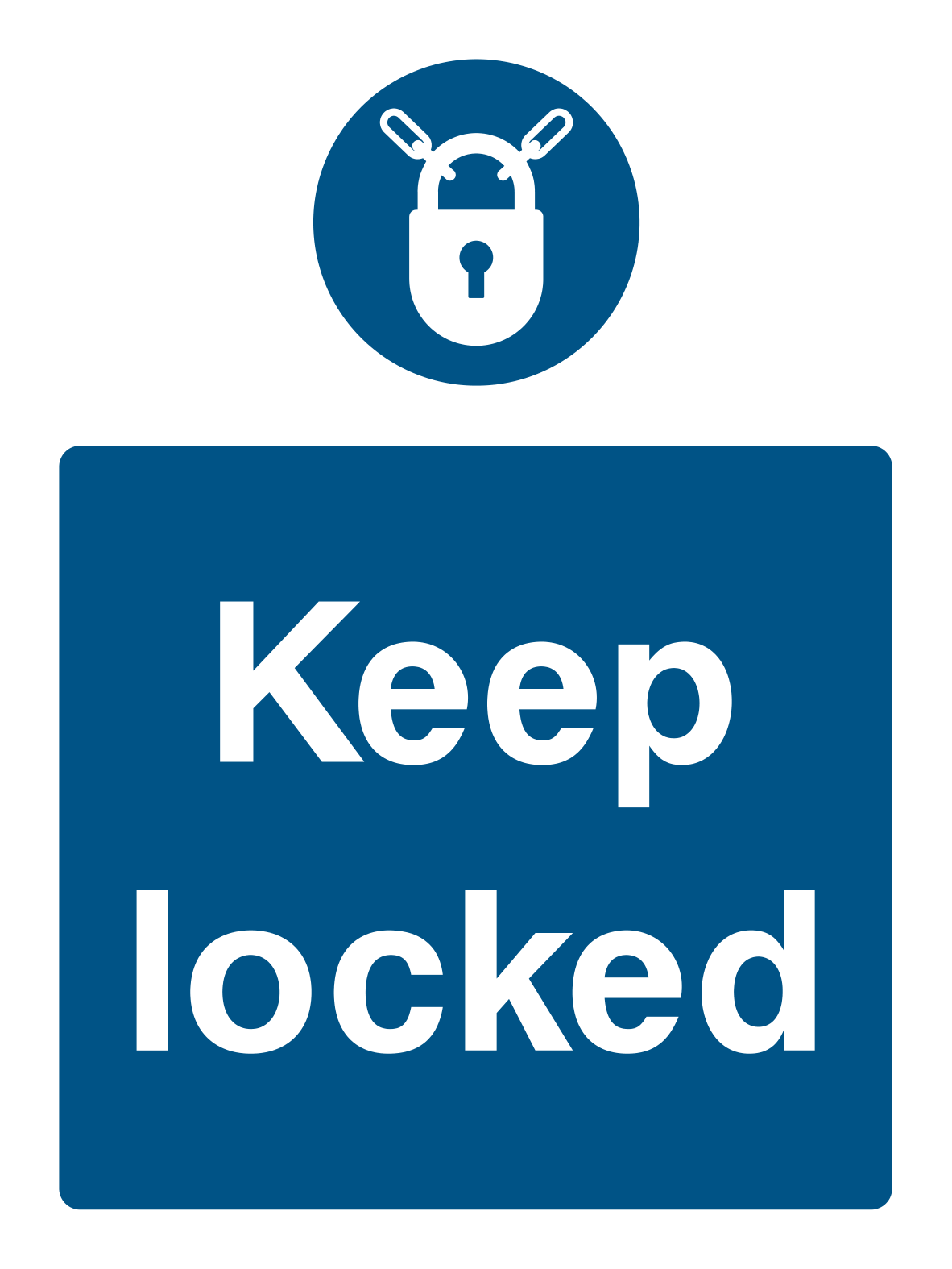 Keep Locked Sign 3 by Safe Signs