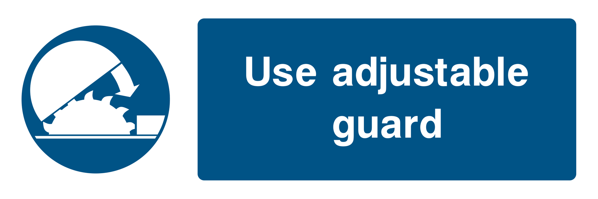 Use Adjustable Guard Sign - Safe Signs