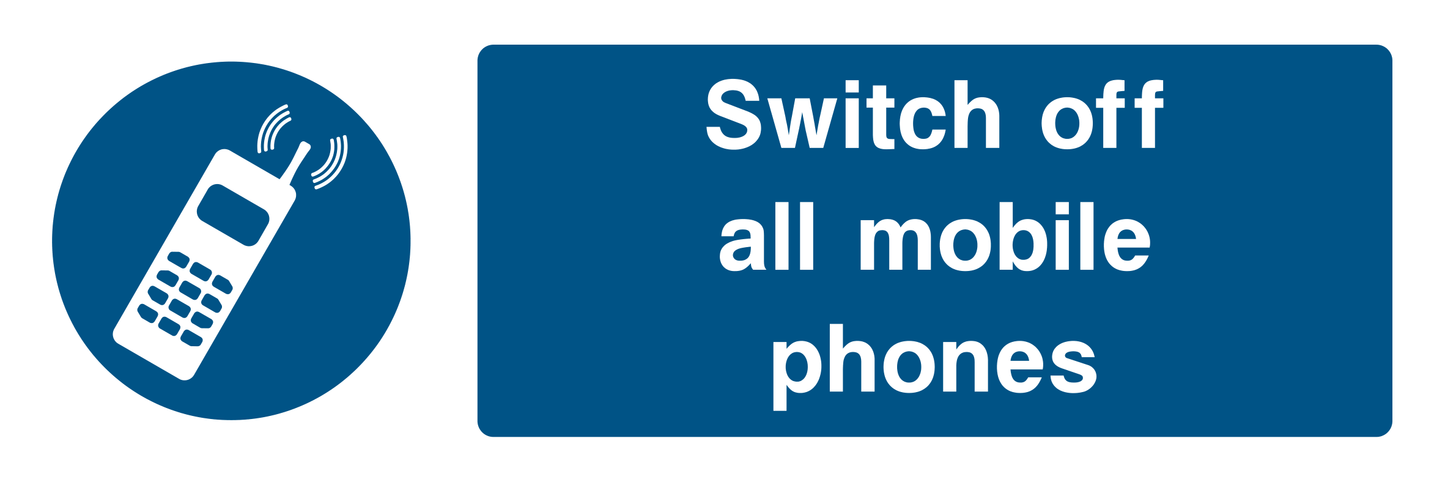 Switch Off All Mobile Phones Sign - Safe Signs