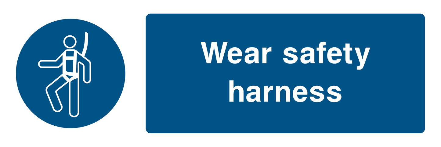 Wear Safety Harness Sign - Safe Signs