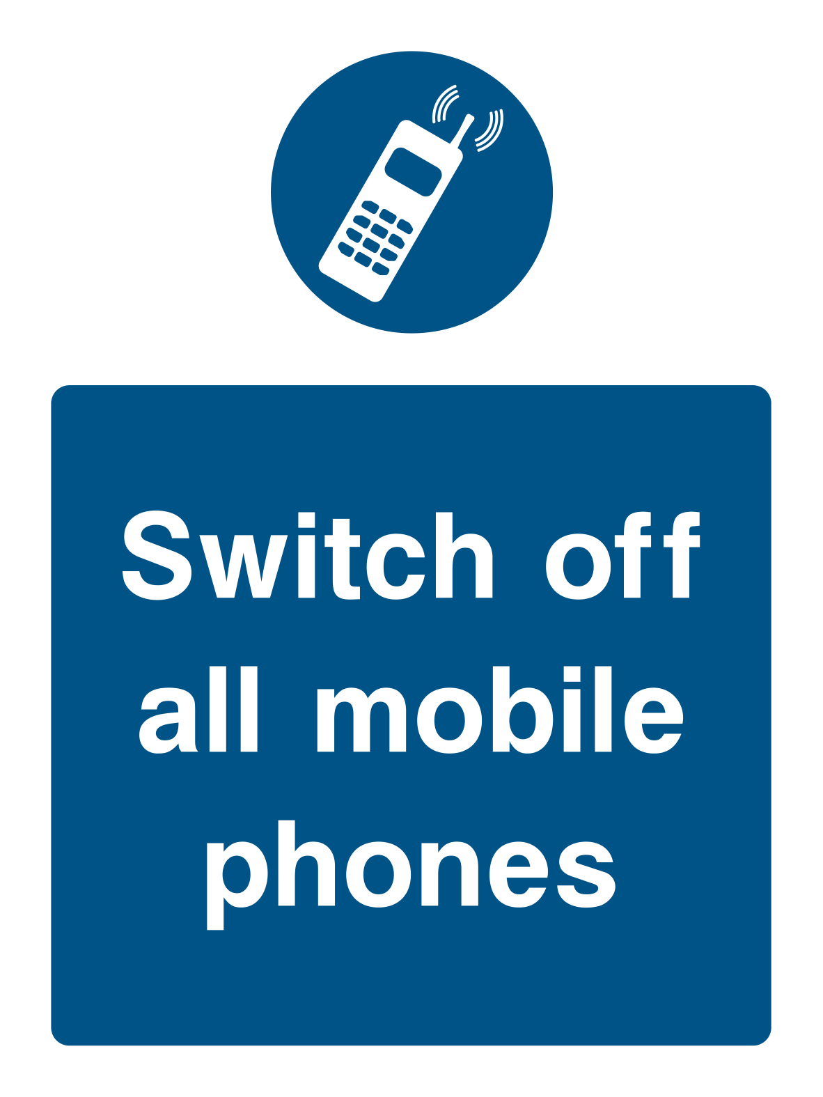 Switch Off Mobile Phones Sign - Safe Signs