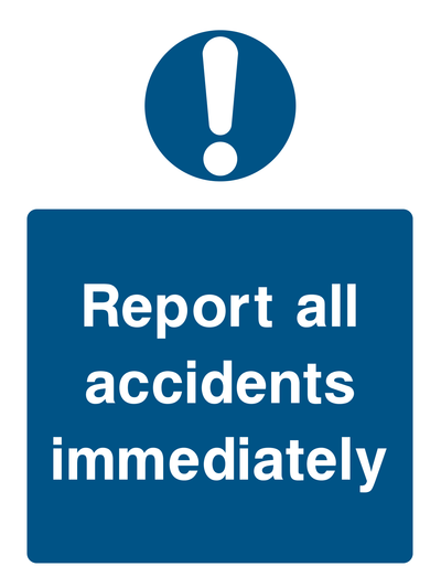 Report All Accidents Sign - Safe Signs