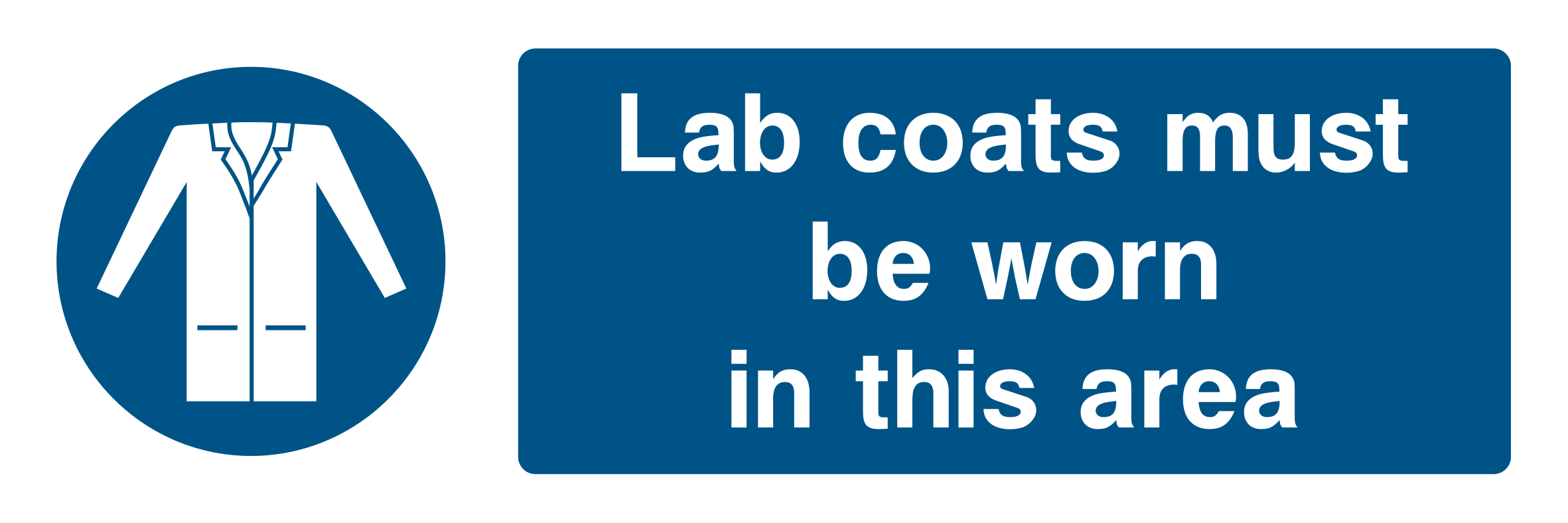 Lab Coats Sign - Mandatory Lab Coats Must Be Worn – Safe Signs