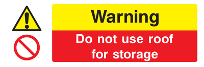 Warning Do Not Use For Storage Sign - Safe Signs