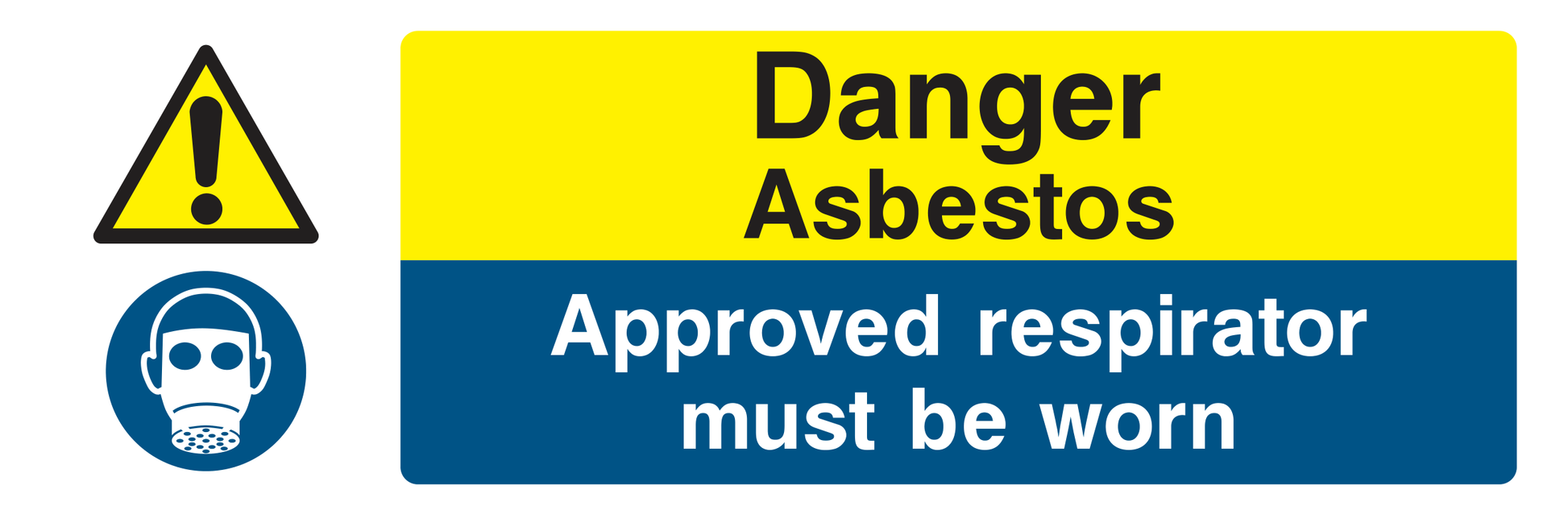 Danger Asbestos Approved Respirator Must Be Worn Sign - Safe Signs