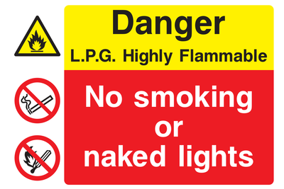 Danger L.P.G. Highly Flammable / No Smoking / No Naked Lights Sign - Safe Signs