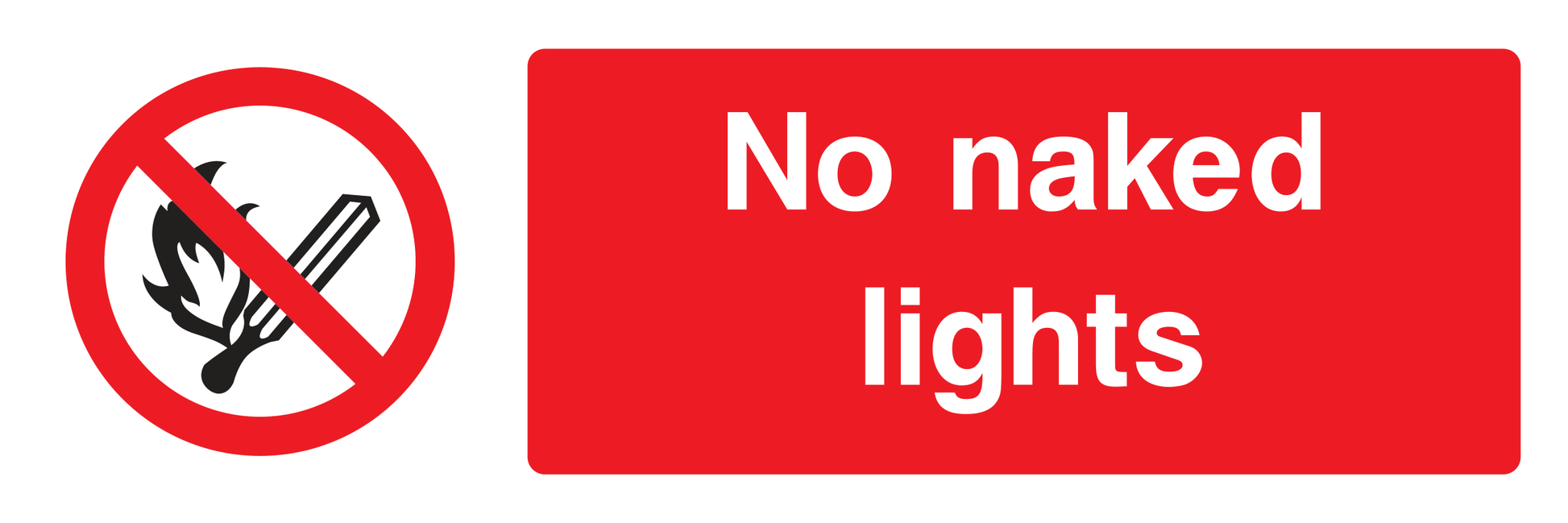 No naked lights Sign - Safe Signs