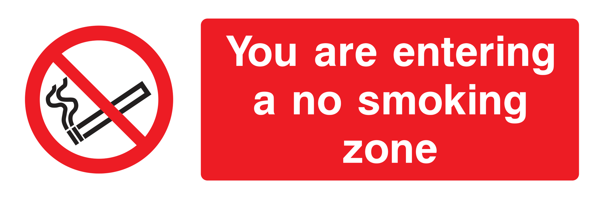 You are now entering a no smoking zone Sign - Safe Signs