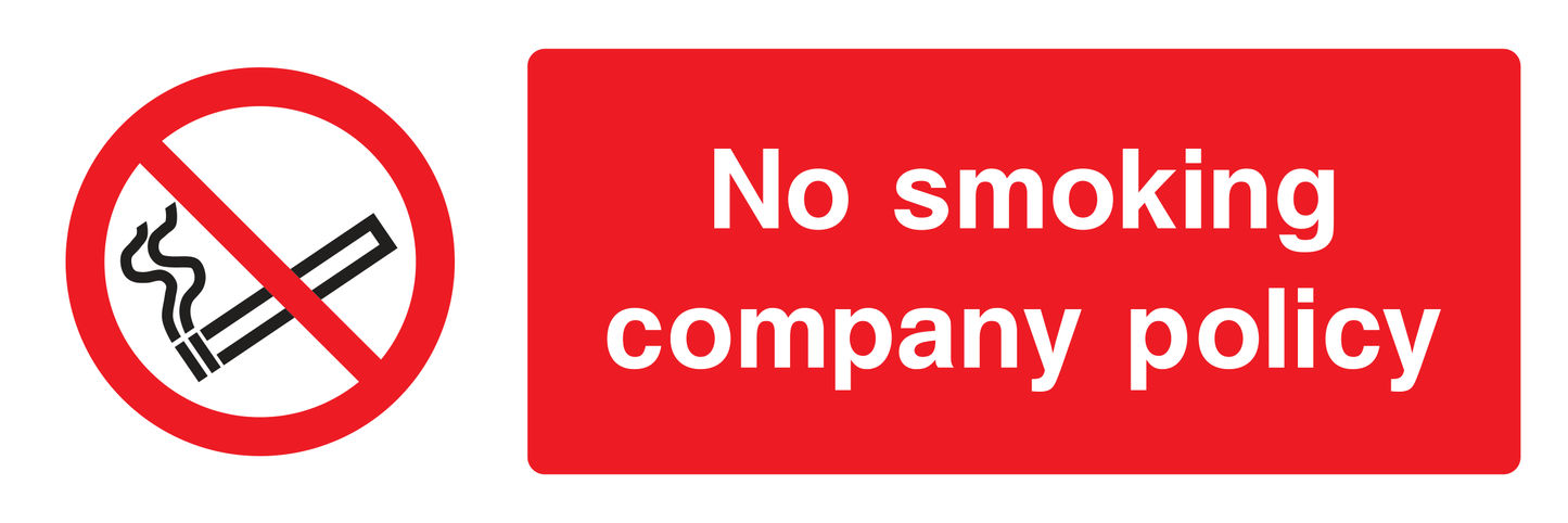 No smoking company policy Sign - Safe Signs