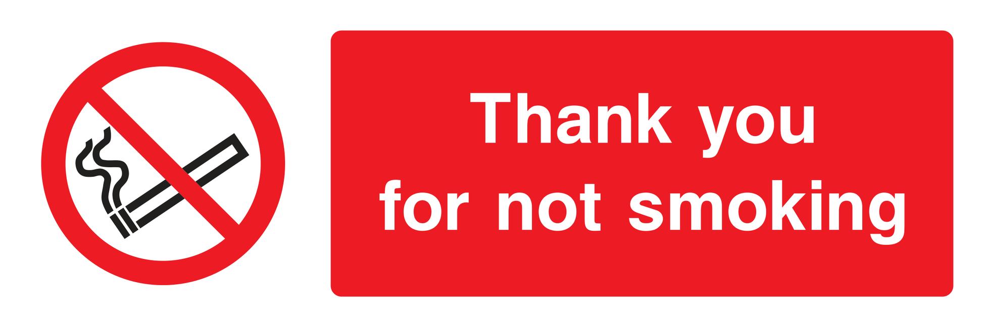 Thank you for not smoking Sign - Safe Signs