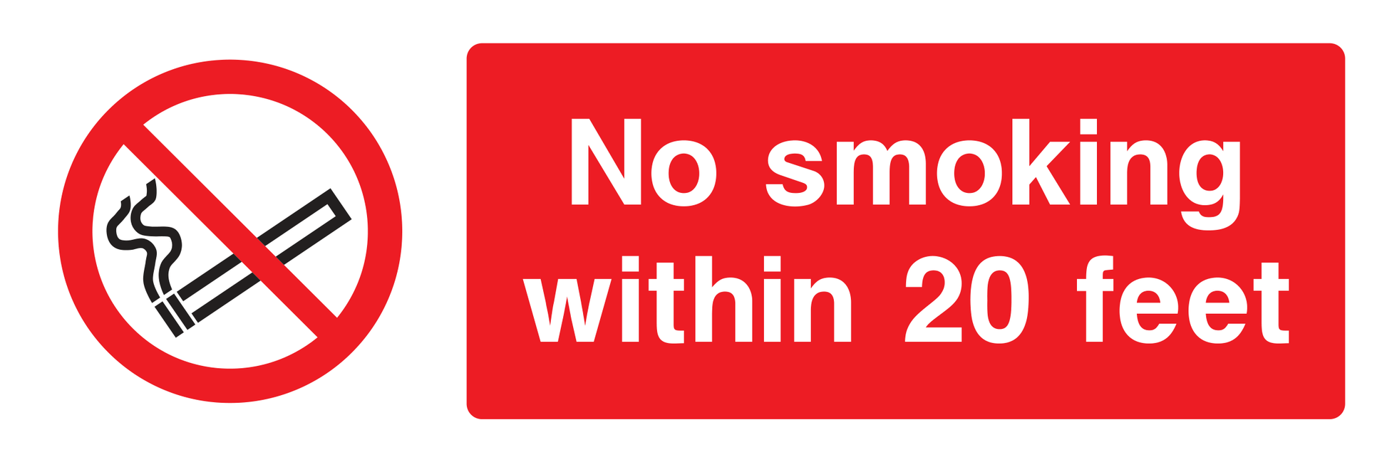 No smoking within 20 feet Sign - Safe Signs