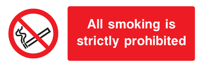 All smoking is strictly prohibited Sign - Safe Signs