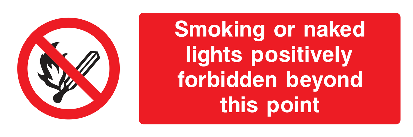 Smoking or naked lights positively forbidden beyond this point Sign - Safe Signs