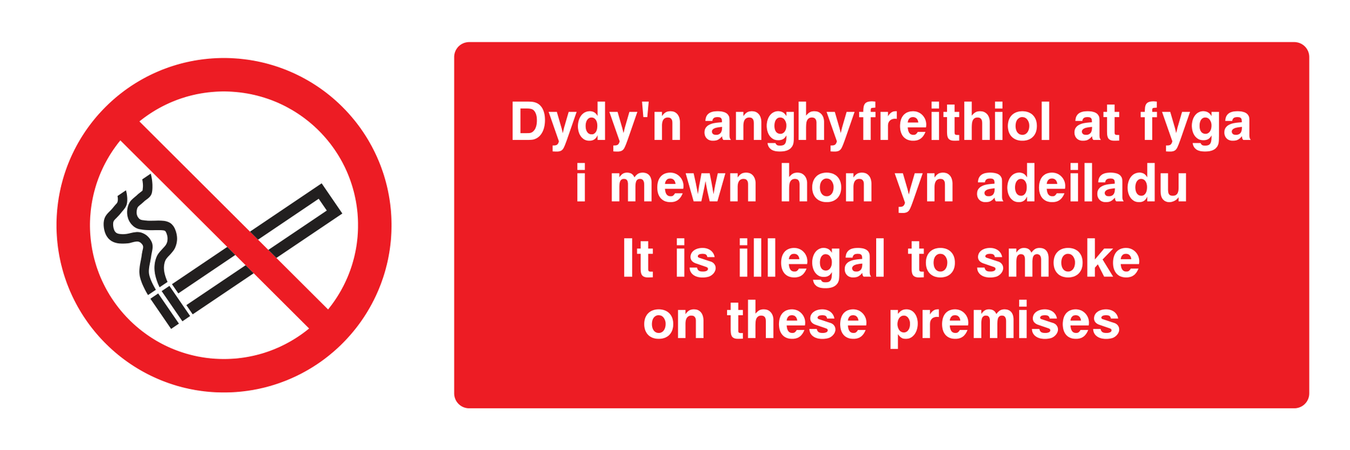 It is illegal to smoke on these premises (Welsh) Sign - Safe Signs