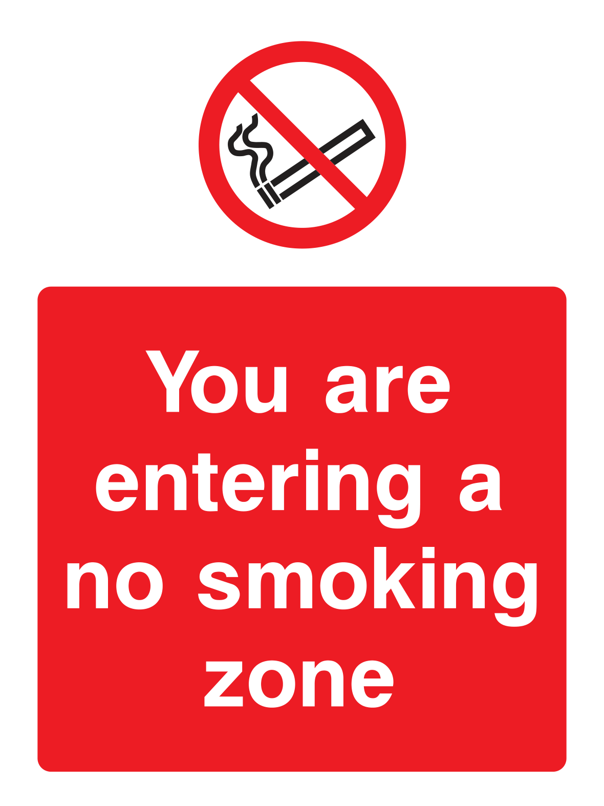 You are entering a no smoking zone Sign - Safe Signs