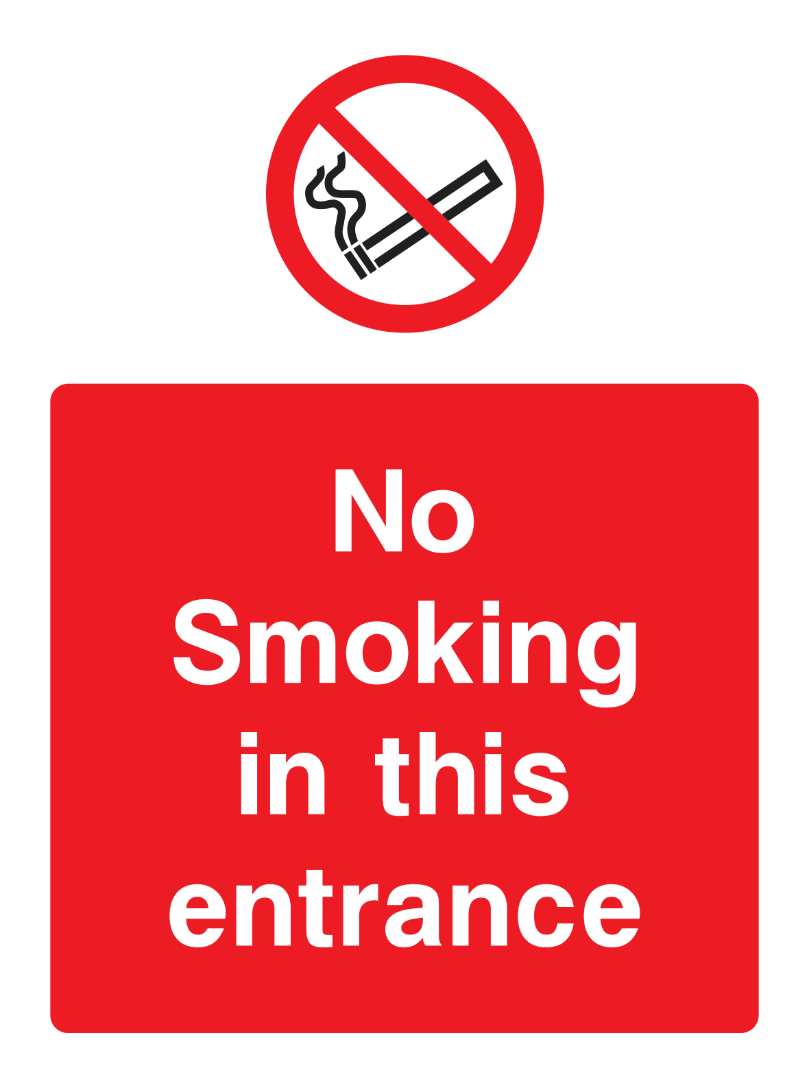 No Smoking in this entrance Sign - Safe Signs