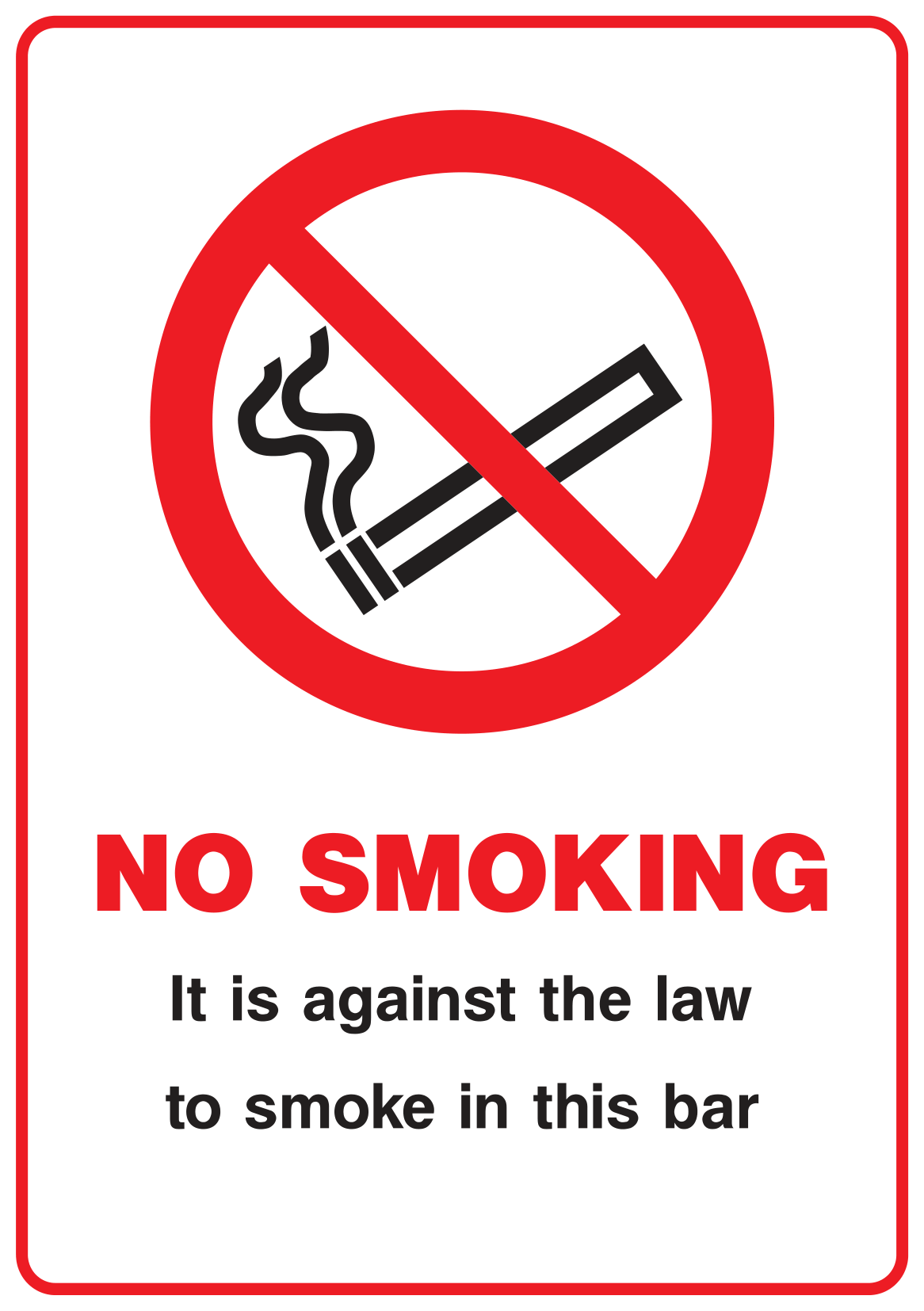 No Smoking It Is Against The Law To Smoke In This Bar Sign - Safe Signs