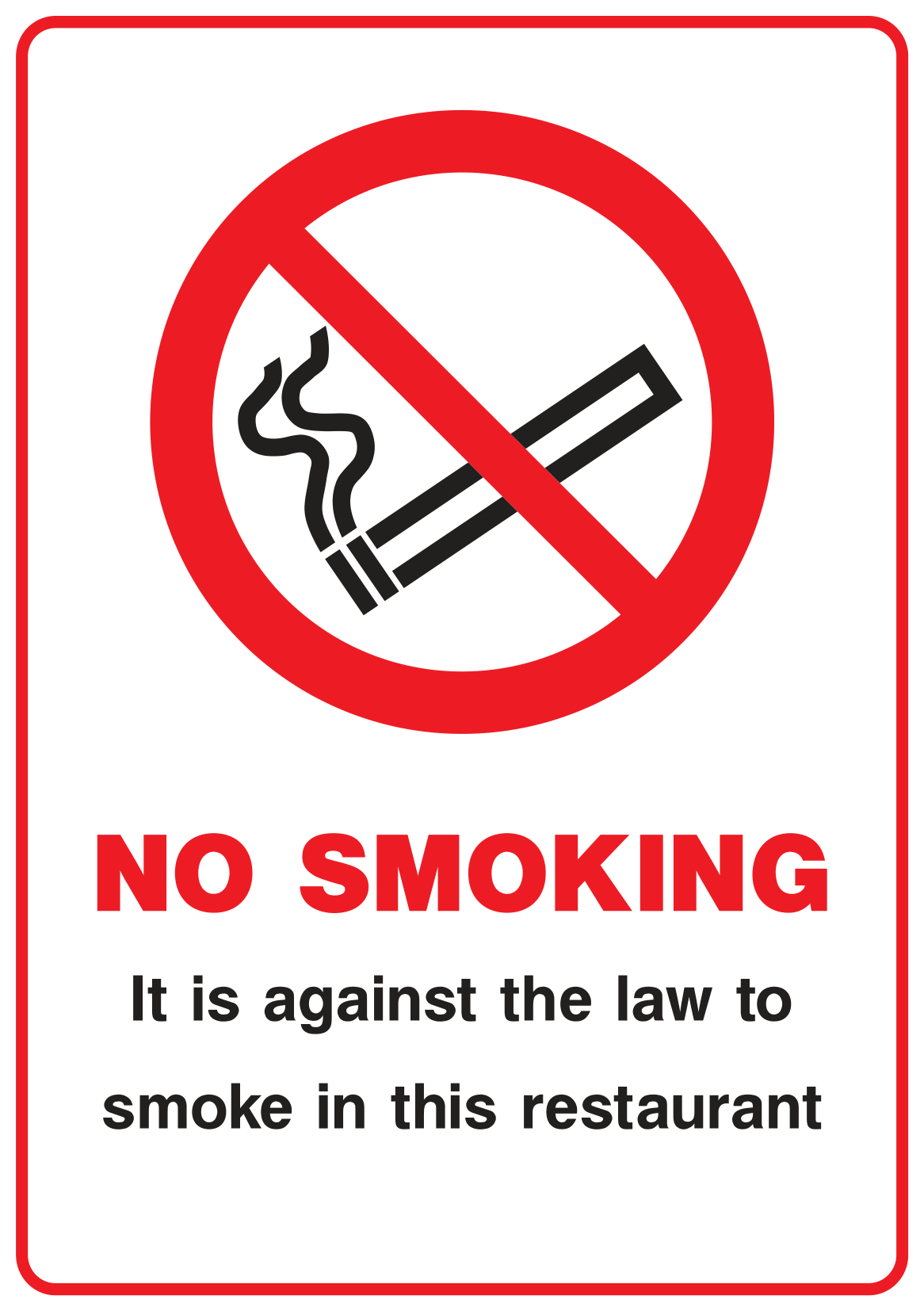 No Smoking It Is Against The Law To Smoke In This Restaurant Sign - Safe Signs