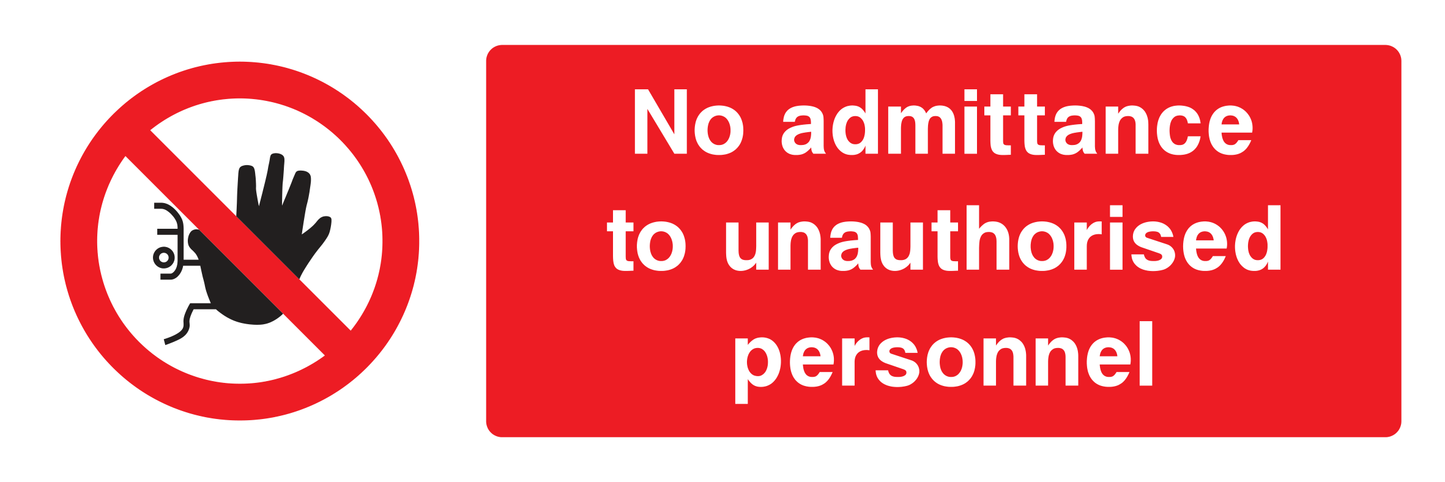 No admittance to unauthorised personnel Sign - Safe Signs