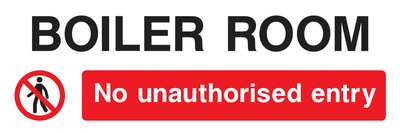 Boiler Room No unauthorised entry Sign - Safe Signs