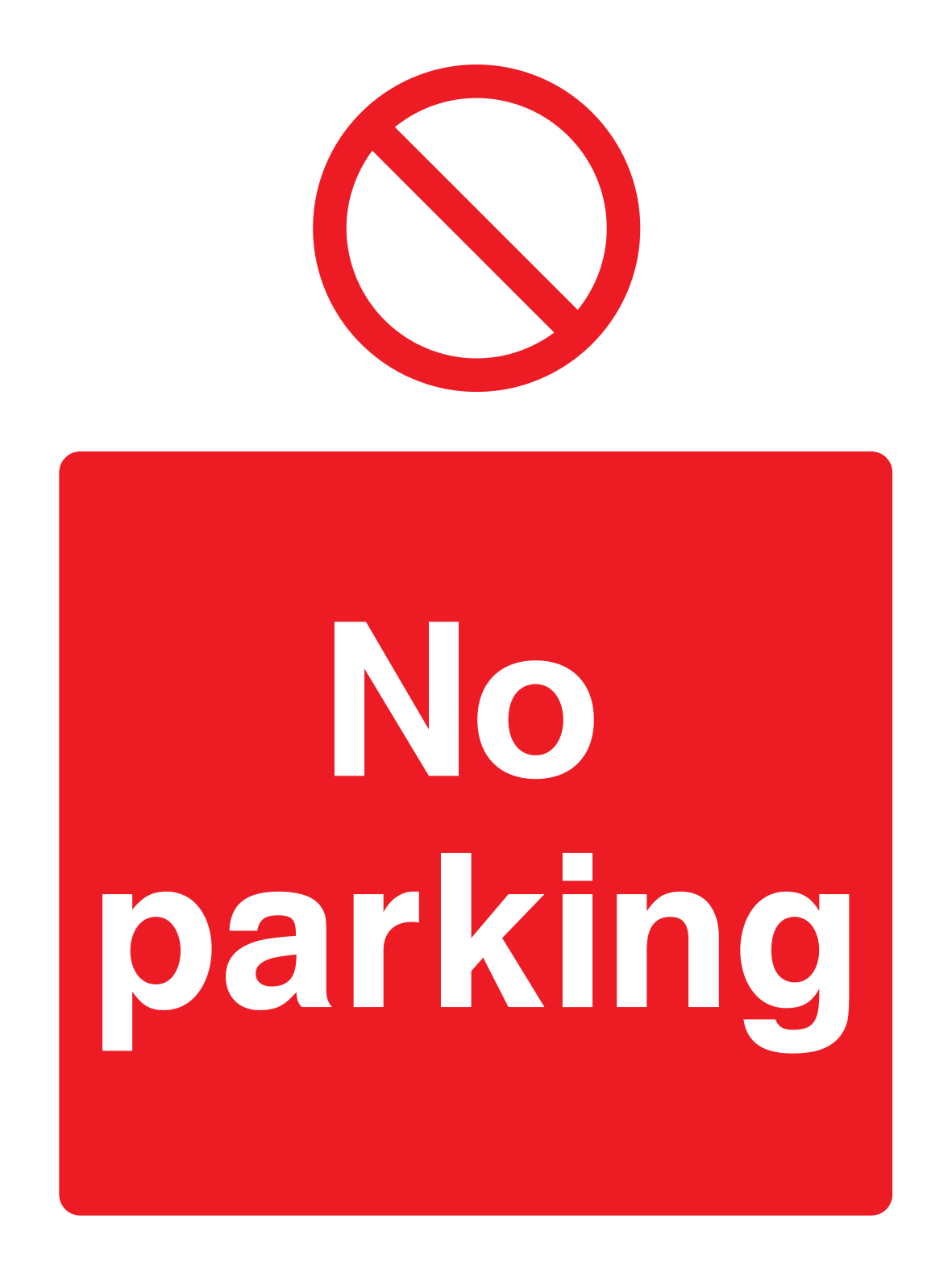 No parking Sign - Safe Signs