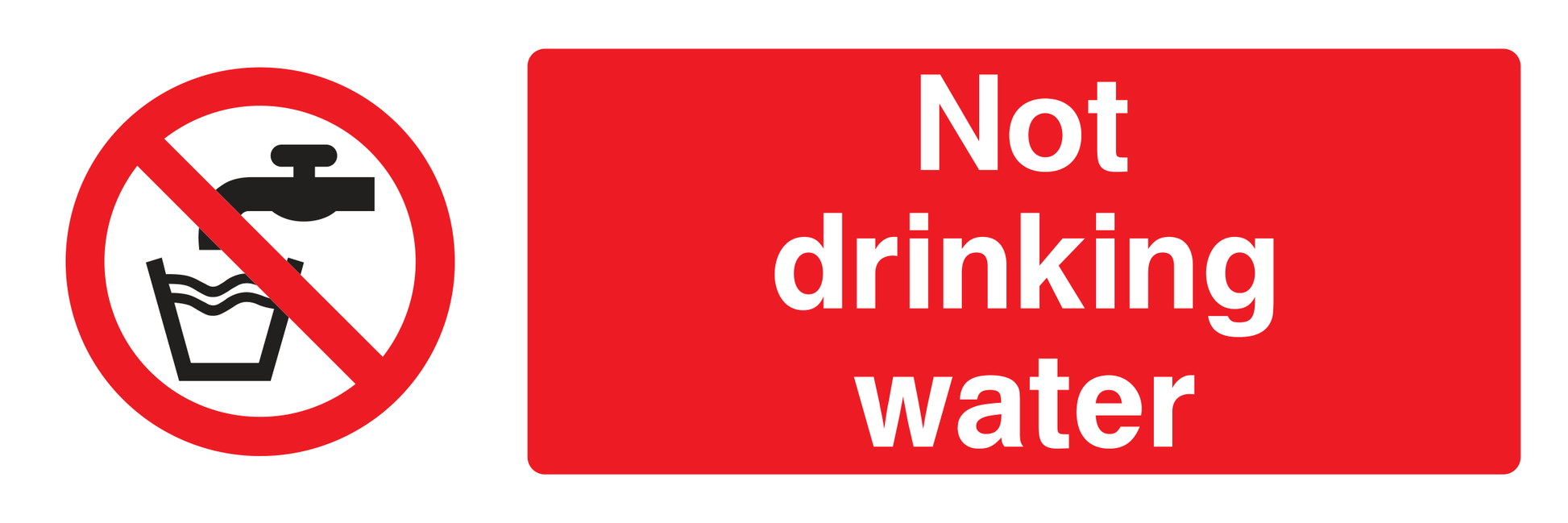 Not drinking water Sign - Safe Signs