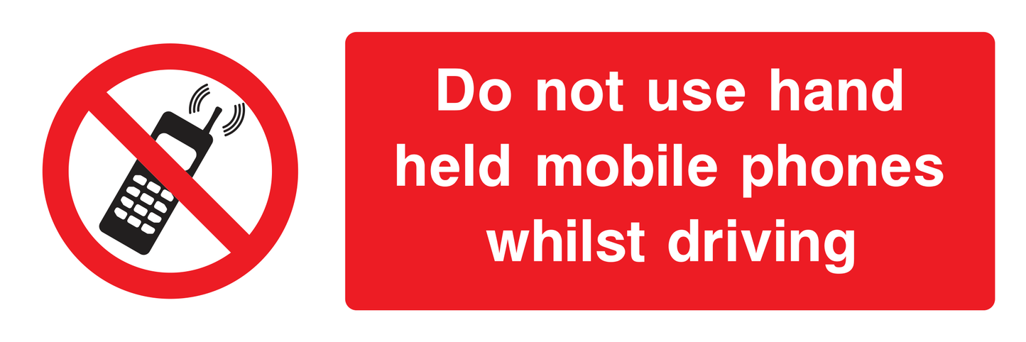 Do not use hand held mobile phones whilst driving Sign - Safe Signs