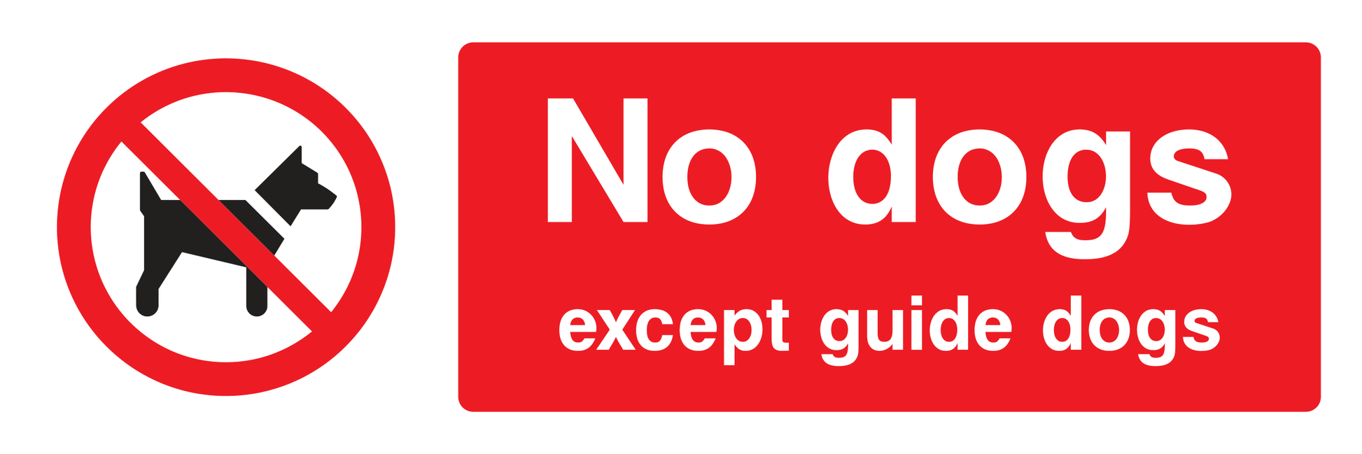 No dogs except guide dogs Sign - Safe Signs