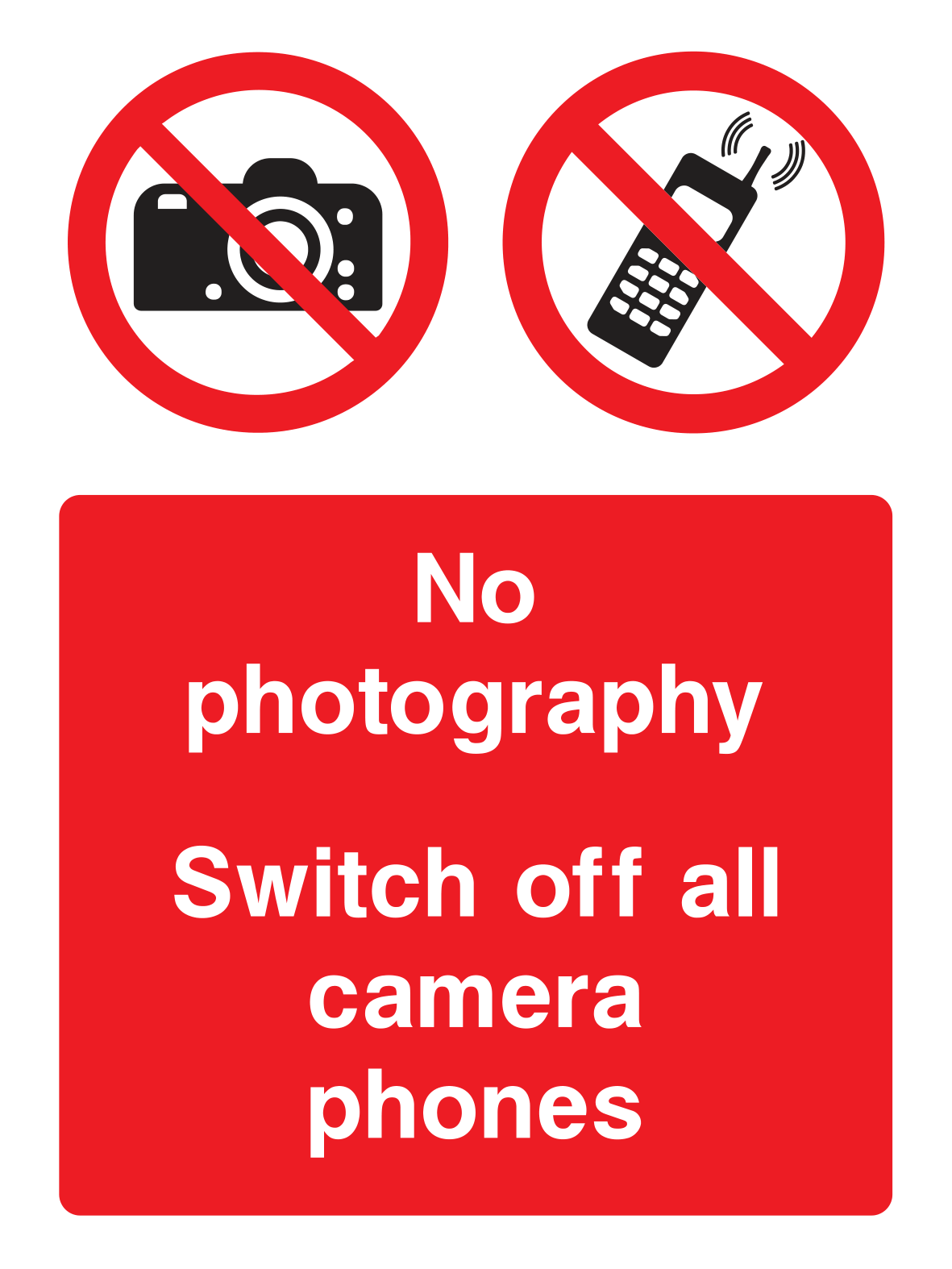 No photography Switch off all camera phones Sign - Safe Signs