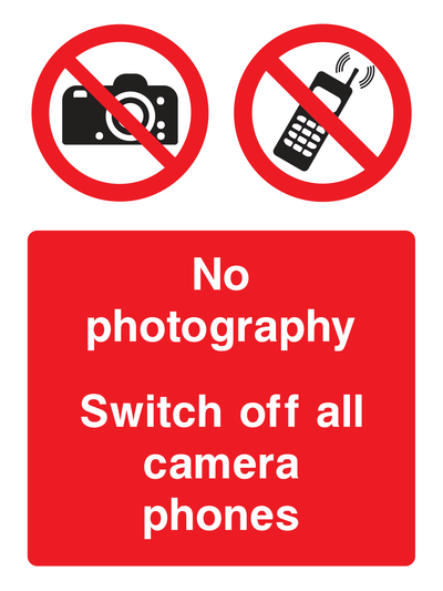 No photography Switch off all camera phones Sign - Safe Signs