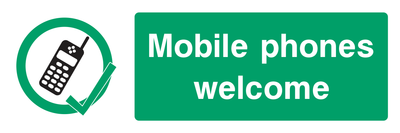 Mobile phones welcome Sign - Safe Signs