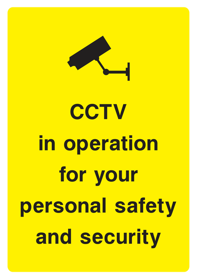 CCTV in operation for your personal safety and security Sign - Safe Signs