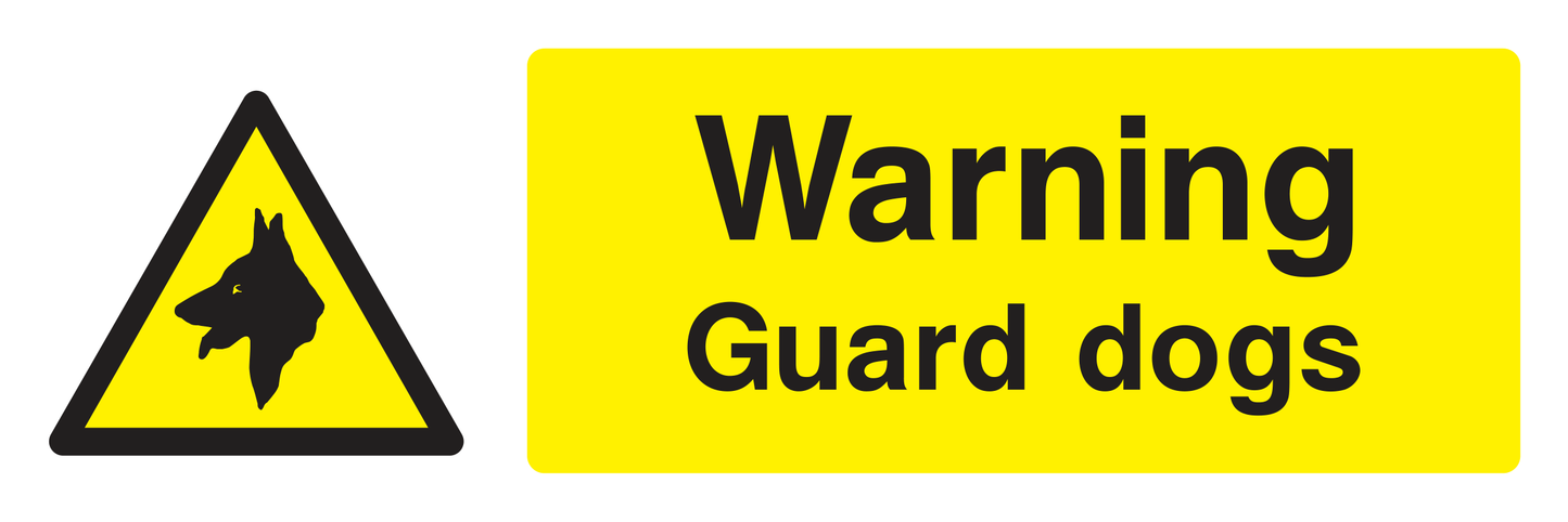 Warning. Guard dog Sign - Safe Signs