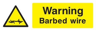 Warning. Barbed wire Sign - Safe Signs