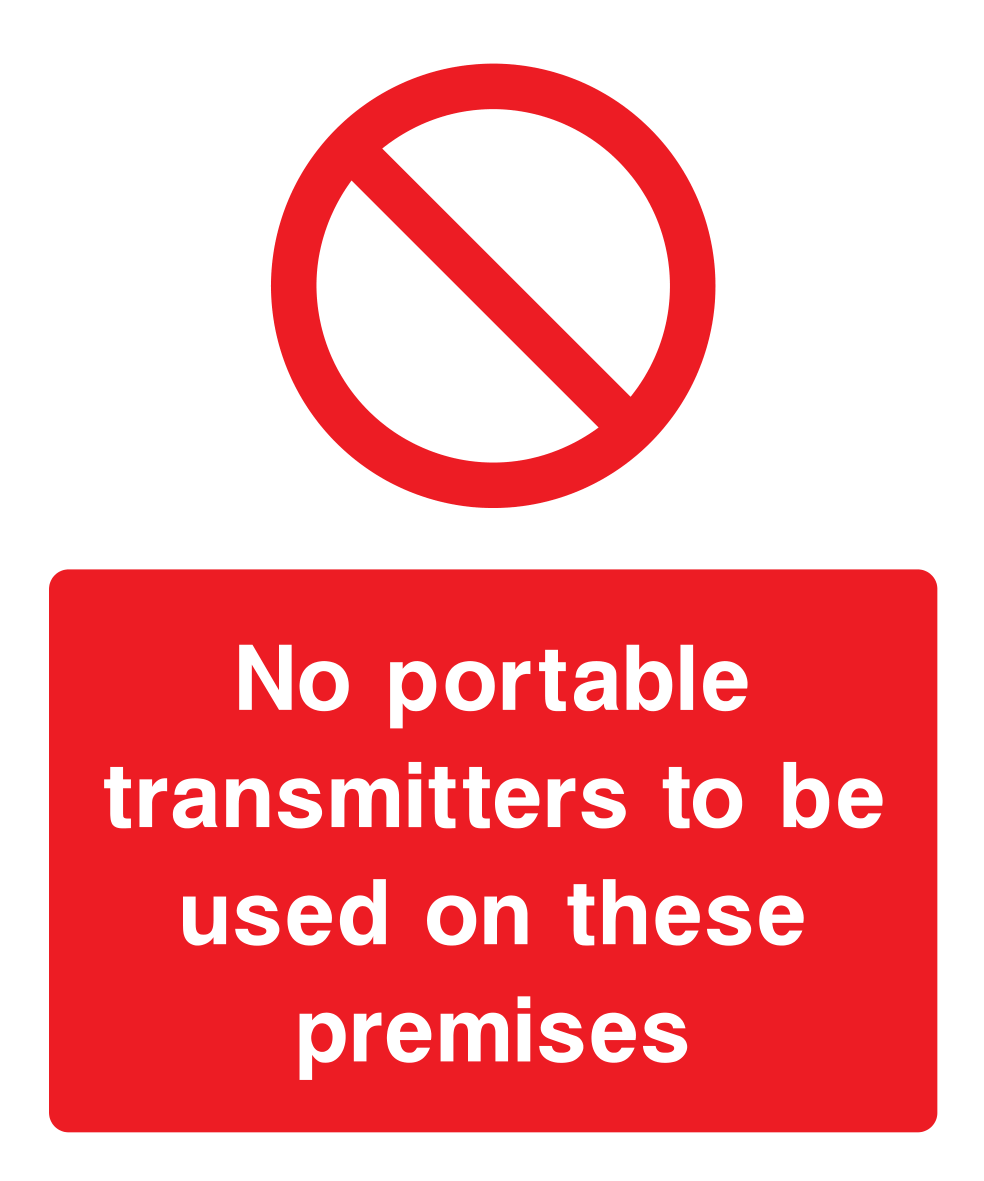 No portable transmitters to be used on these premises Sign - Safe Signs