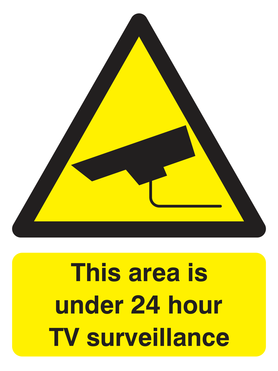 This area is under 24 hour TV surveillance Sign - Safe Signs