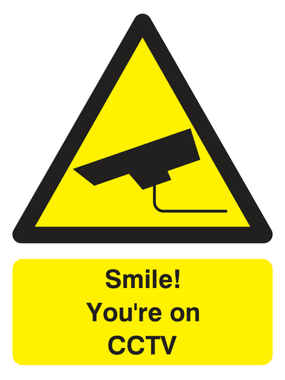 Smile! You're on CCTV Sign - Safe Signs