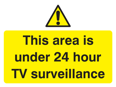 This area is under 24 hour TV surveillance Sign - Safe Signs