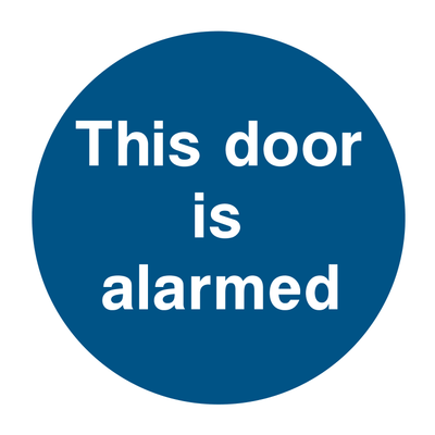 This door is alarmed Sign - Safe Signs