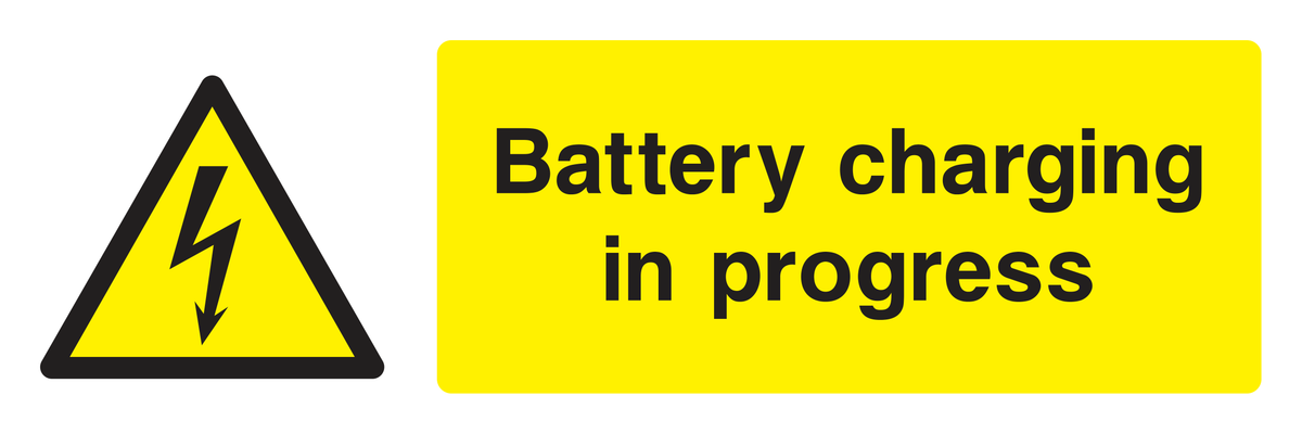 Programmable Battery Sign Battery Charging In Progress Sign by Safe Signs
