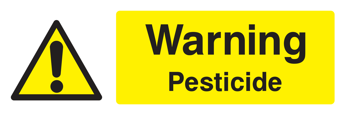 Warning Pesticide Sign - Safe Signs