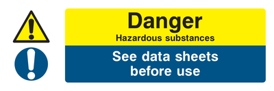 Danger Hazardous Substances / See Data Sheets Before Use Sign - Safe Signs