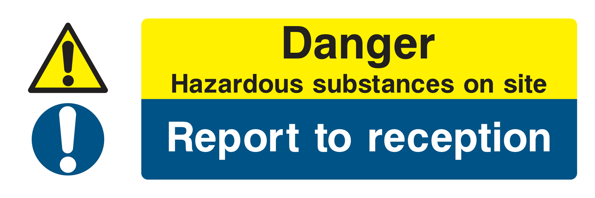 Danger Hazardous Substances On Site / Report To Reception Sign - Safe Signs