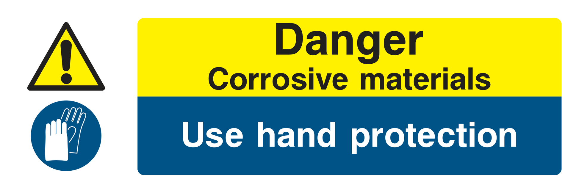 Danger Corrosive Materials / Use Hand Protection Sign - Safe Signs