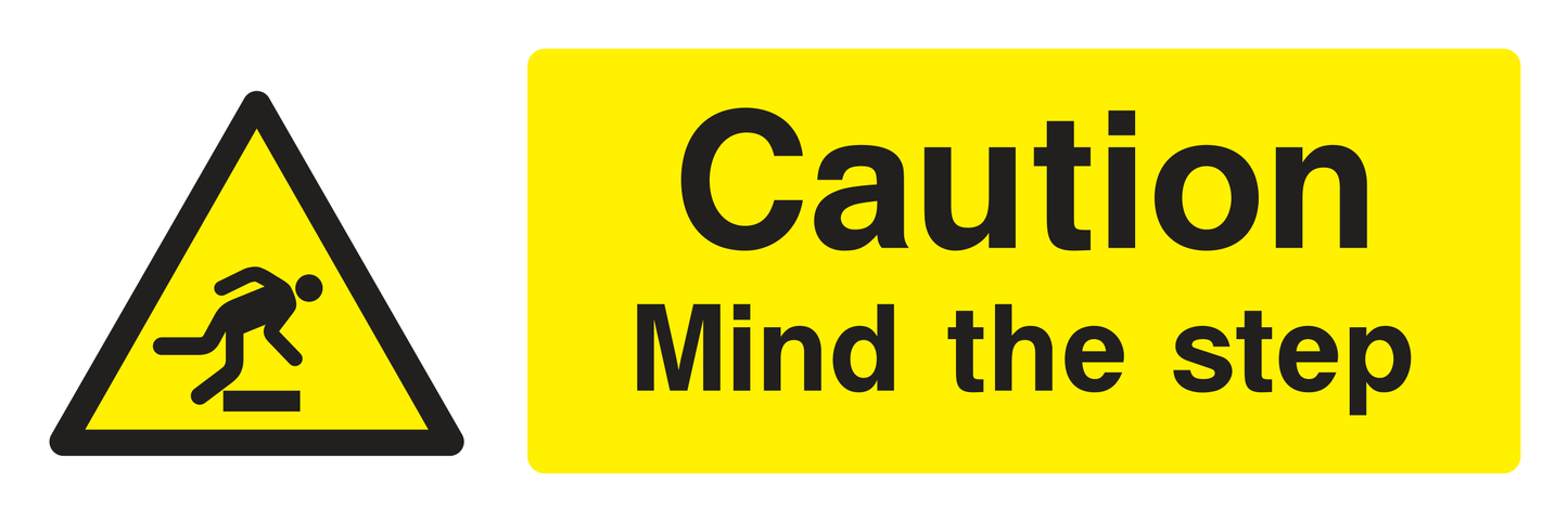 Caution Mind The Step Sign - Safe Signs